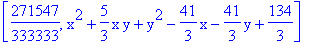 [271547/333333, x^2+5/3*x*y+y^2-41/3*x-41/3*y+134/3]
